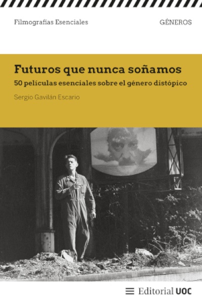 Futuros que nunca soñamos
