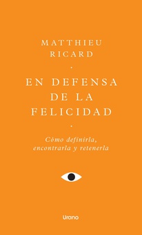 En defensa de la felicidad