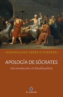 Apología de Sócrates. Una introducción a la filosofía política