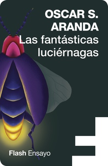 Las fantásticas luciérnagas