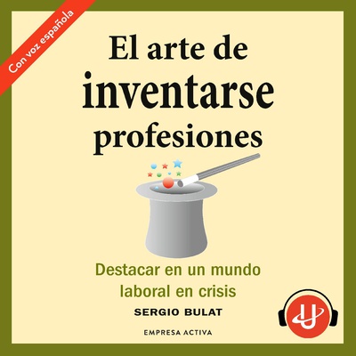 El arte de inventarse profesiones