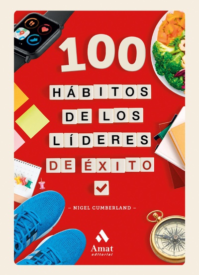 100 hábitos de los líderes de éxito