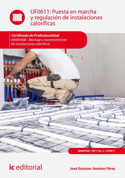 Puesta en marcha y regulación de instalaciones caloríficas. IMAR0408