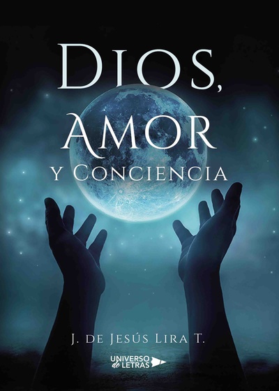 Dios, Amor y Conciencia