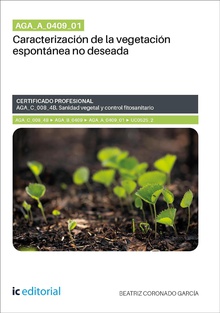 AGA_A_0409_01. Caracterización de la vegetación espontánea no deseada