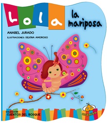 Lola, la mariposa
