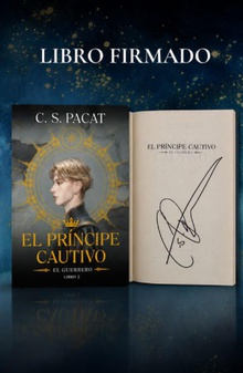 Libro firmado - El príncipe cautivo: El guerrero