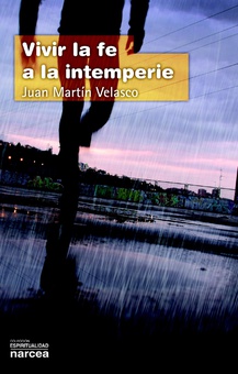 Vivir la fe a la intemperie