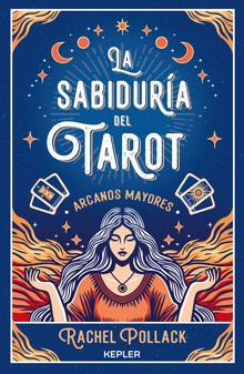 La sabiduría del Tarot de Rachel Pollack: arcanos menores