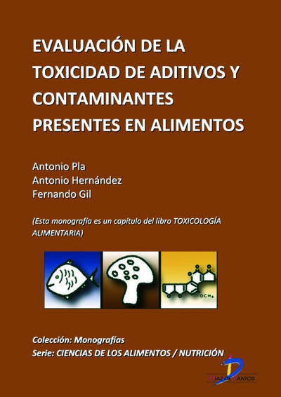 Evaluación de la toxicidad de aditivos y contaminantes presentes en los alimentos
