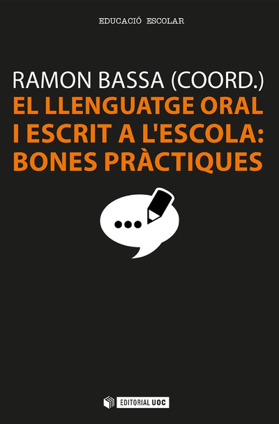 El llenguatge oral i escrit a l'escola: bones pràctiques
