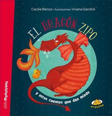 El dragón Zipo y otros cuentos que dan miedo