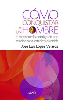 Cómo conquistar a un hombre