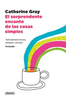 El sorprendente encanto de las cosas simples