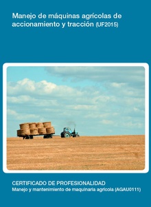 UF2015 - Manejo de máquinas agrícolas de accionamiento y tracción