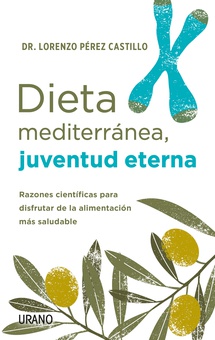 Dieta mediterránea, juventud eterna