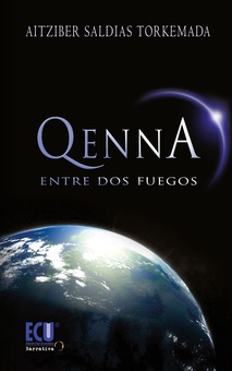 Qenna: Entre dos fuegos