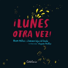 Lunes otra vez