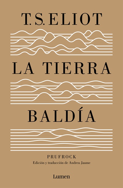 La tierra baldía (y Prufrock y otras observaciones)