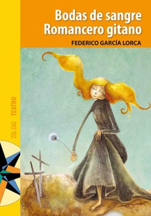 Bodas de sangre / Romancero gitano