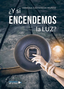 ¿Y si encendemos la luz?