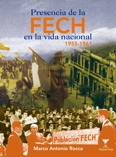 Presencia de la FECH en la vida nacional