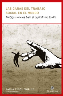 Las caras del trabajo social en el mundo: per(e)sistencias bajo el capitalismo tardío