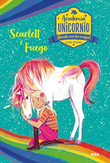 Academia Unicornio #2. Scarlett y Fuego