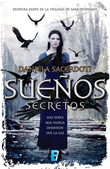 Sueños secretos (Trilogía Sara Midnight 1)