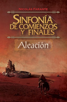 Sinfonía de Comienzos y Finales - Aleación