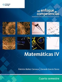 Matemáticas IV, con enfoque en Competencias