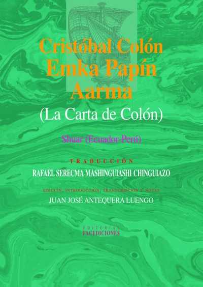 Cristóbal Colón Emka Papín Aarma (La Carta de Colón)