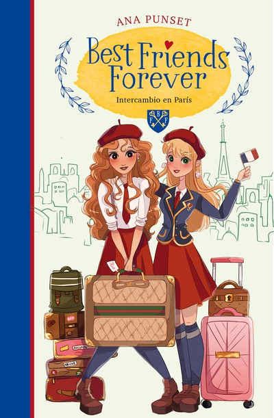 Intercambio en París (Best Friends Forever 3)