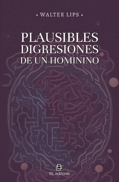 Plausibles digresiones de un hominino