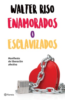 Enamorados o esclavizados (Edición mexicana)