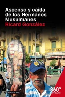 Ascenso y caida de los Hermanos Musulmanes