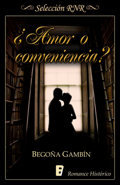¿Amor o conveniencia? (Nobleza obliga 1)