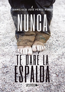 Nunca te daré la espalda