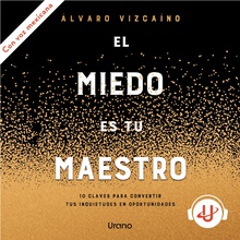 El miedo es tu maestro