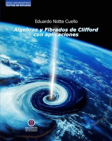 Algebras y Fibrados de Clifford con aplicaciones