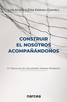 Construir el nosotros acompañándonos