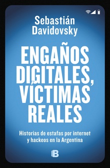 Engaños digitales, víctimas reales
