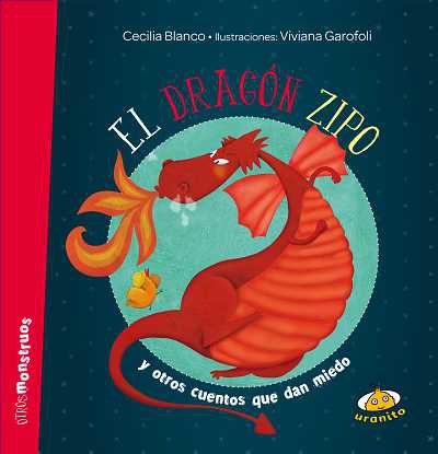El dragón Zipo y otros cuentos que dan miedo
