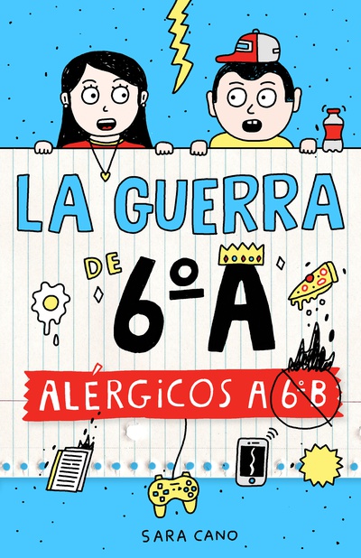 Alérgicos a 6º B (Serie La guerra de 6ºA 1)