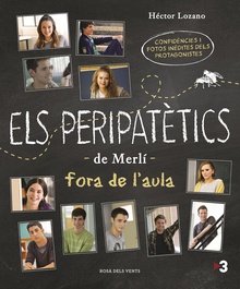 Els peripatètics de Merlí fora de l'aula
