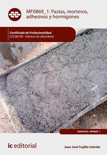 Pastas, morteros, adhesivos y hormigones. EOCB0108