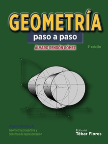 Geometría paso a paso: Volumen II, tomo I.