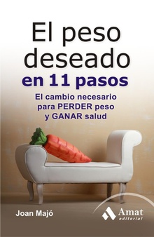 El peso deseado en 11 pasos. Ebook