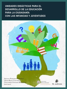 Unidades didácticas para el desarrollo de la Educación para la ciudadanía con las infancias y juventudes