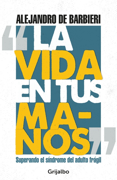 La vida en tus manos